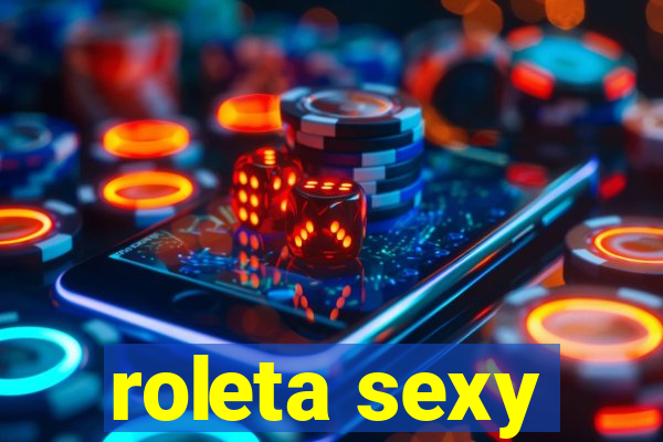 roleta sexy